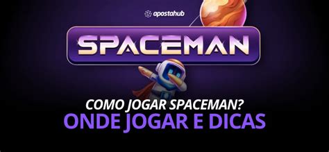 spaceman onde jogar